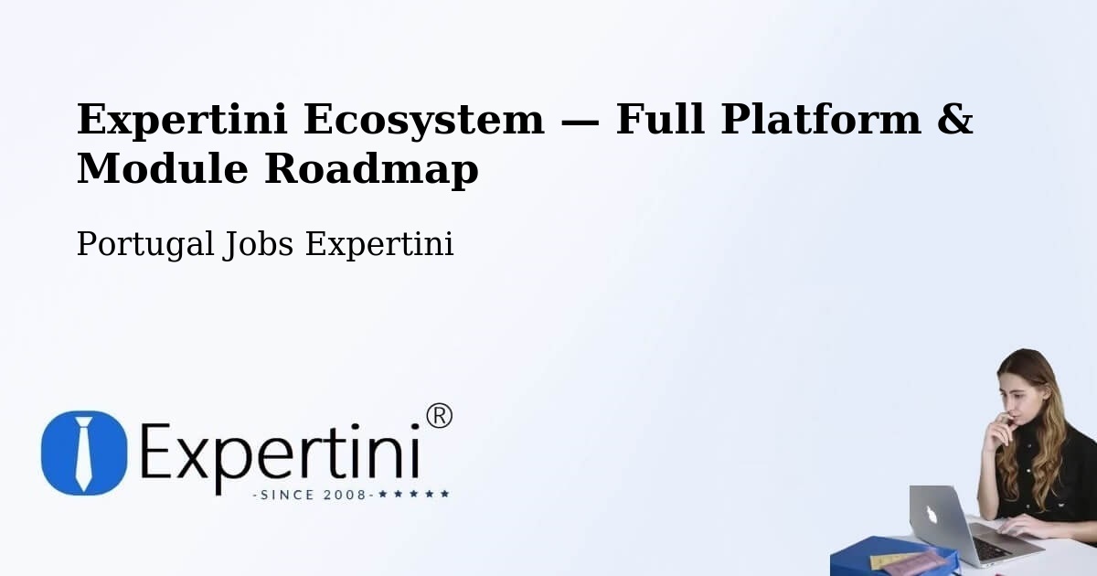 Expertini Ecosystem — Full Platform & Module Roadmap – Sines