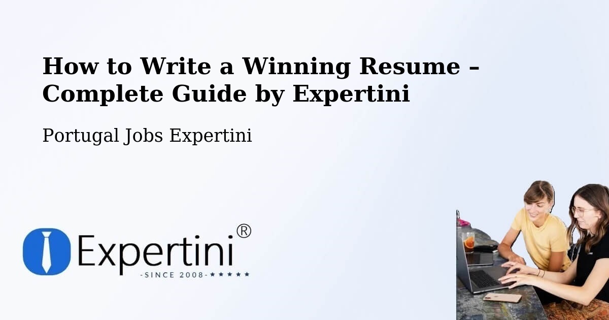 Resume Writing Guide for Job Seekers – Sines - Sines, Portugal Jobs Expertini